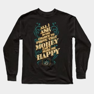 Happy Money Long Sleeve T-Shirt